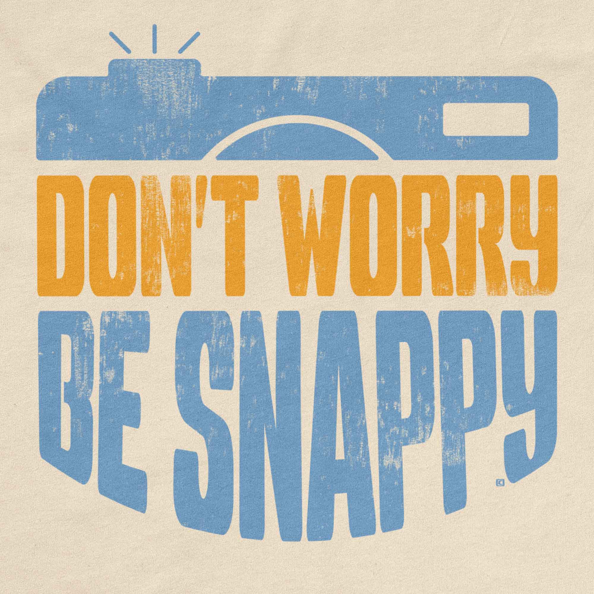 Don't Worry, Be Snappy Graphic Design Detail