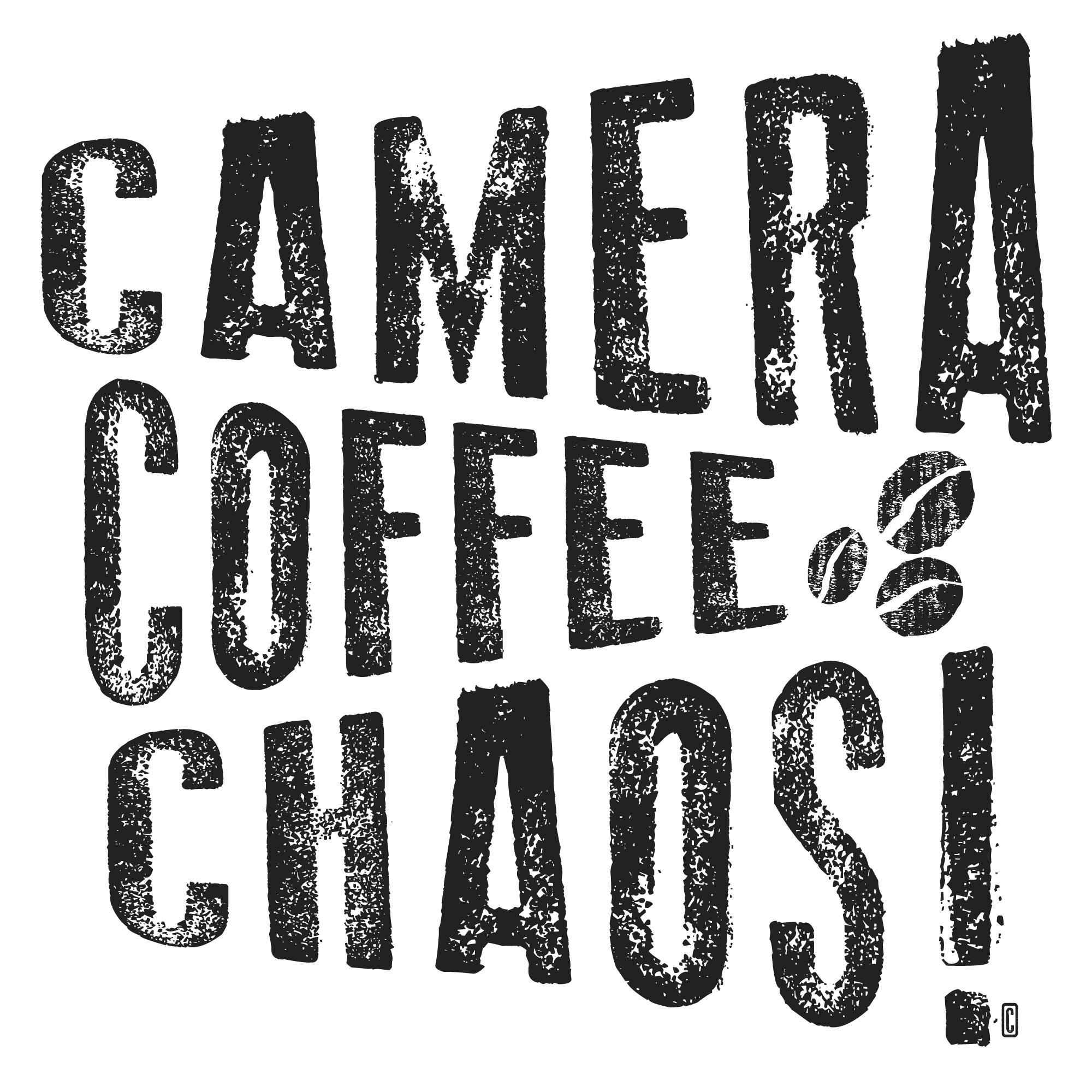 Camera. Coffee. Chaos. Graphic Design Detail